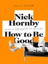 Cover image for How to Be Good